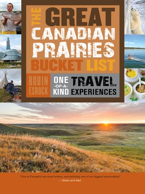 cover image of The Great Canadian Prairies Bucket List